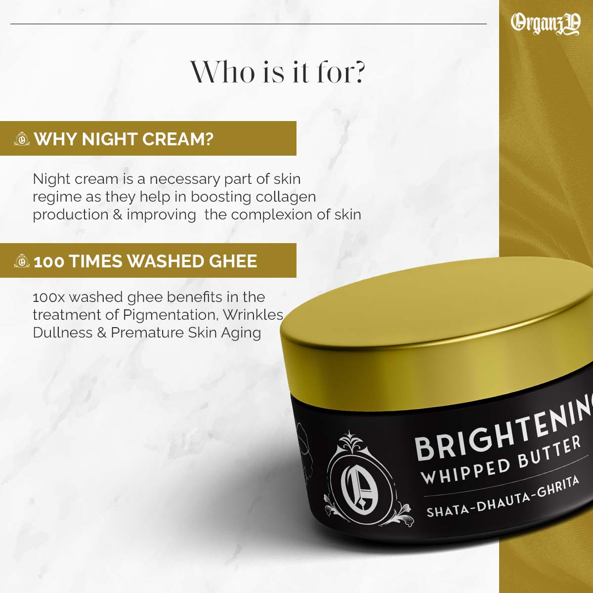 Whipped Butter Night Cream | Shata Dhauta Ghrita Moisturiser reduce Dark Spots & Pigementation - 100gram